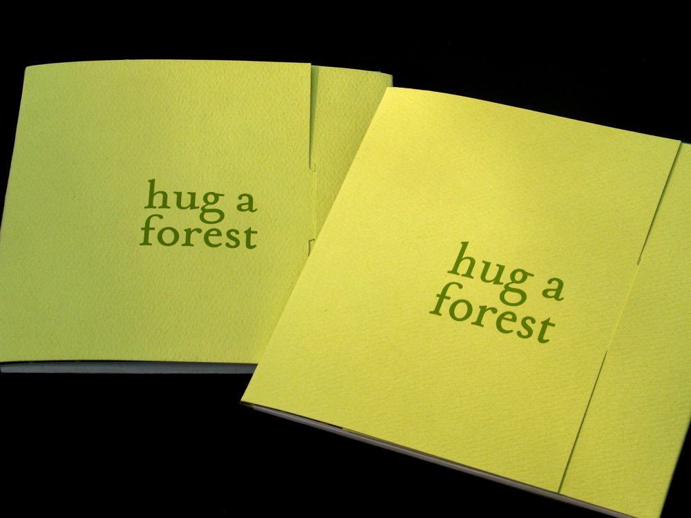 Hug a Forest. Print Precise. Hug a Forest. Print Precise.